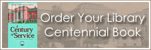 Order your Library Centennial Book
