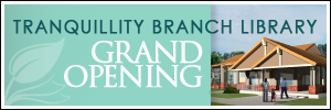 Tranquillity Grand Opening